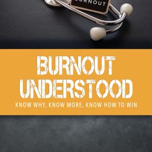 Burnout Understood Books